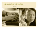 Bài giảng Financial Modeling: Chương 1 - Lập mô hình tài chính