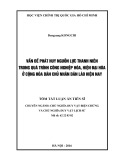 Tóm tắt Luận án Tiến sĩ: Vấn đề phát huy nguồn lực thanh niên trong quá trình công nghiệp hóa, hiện đại hóa ở Cộng hòa dân chủ nhân dân Lào hiện nay