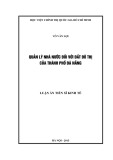 Luận án Tiến sĩ Kinh tế: Quản lý nhà nước đối với đất đô thị của thành phố Đà Nẵng