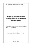 Tóm tắt Luận án Tiến sĩ Luật học: Áp dụng tập quán trong giải quyết các vụ việc dân sự của tòa án nhân dân ở Việt Nam hiện nay