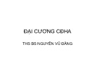 Bài giảng Đại cương CĐHA