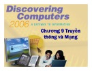 Bài giảng Khám phá máy tính - Chương 9: Truyền thông và mạng
