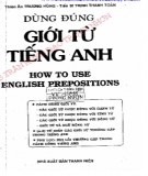  dùng đúng giới từ tiếng anh - how to use english prepositions