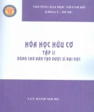  hóa học hữu cơ (tập 2 - sách dùng cho đào tạo dược sỹ đại học): phần 2