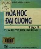  hóa học đại cương (tập 2: từ lý thuyết đến ứng dụng - in lần thứ 2): phần 2