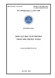 Luận án Tiến sĩ Vật lý: Động lực học cuốn protein trong môi trường tế bào