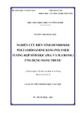 Luận án Tiến sĩ Khoa học vật liệu: Nghiên cứu biến tính dendrimer polyamidoamine bằng polymer tương hợp sinh học (PEG và Pluronic) ứng dụng mang thuốc