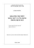 Tóm tắt Luận án Tiến sĩ Công nghệ thông tin: Khai phá tri thức song ngữ và ứng dụng trong dịch máy