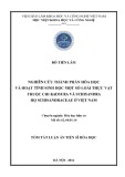 Tóm tắt Luận án Tiến sĩ Hóa học: Nghiên cứu thành phần hóa học và hoạt tính sinh học một số loài thực vật thuộc chi Kadsura và Schisandra, họ Schisandraceae ở Việt Nam