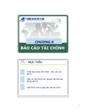 Bài giảng Kiểm toán thực hành - Chương 8: Báo cáo tài chính