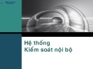 Bài giảng Kiểm toán 1: Hệ thống kiểm soát nội bộ