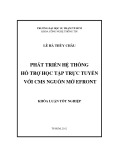 Khóa luận tốt nghiệp: Phát triển hệ thống hỗ trợ học tập trực tuyến với CMS nguồn mở eFront