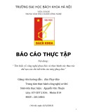 Báo cáo thực tập: Tìm hiểu về công nghệ phay-bào và thực hành các thao tác chế tạo các chi tiết trên các máy phay-bào