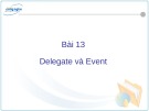 Bài giảng C# và môi trường Donet - Bài 13: Delegate và event