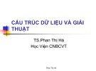 Bài giảng Cấu trúc dữ liệu và giải thuật - TS. Phan Thị Hà