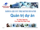 Bài giảng Quản trị dự án: Chương 8 - TS. Trịnh Thùy Anh, ThS. Đoàn Thị Thanh Thúy