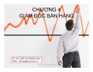 Bài giảng Quản trị bán hàng: Chương 4 - ThS. Ngô Thị Phương Anh