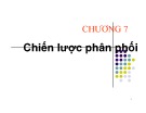 Bài giảng môn học Marketing căn bản: Chương 7 – Nguyễn Thị Trang Nhung