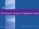 Lecture Macroeconomics (19/e) - Chapter 18: Extending the analysis of aggregate supply