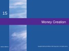 Lecture Macroeconomics (19/e) - Chapter 15: Money creation