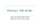 Bài giảng Nguyên lý ngôn ngữ lập trình - Chương 2: Kiểu dữ liệu