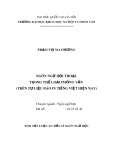 Tóm tắt Luận án Tiến sĩ Ngôn ngữ học: Ngôn ngữ hội thoại trong thể loại phỏng vấn (Trên tư liệu báo in tiếng Việt hiện nay)