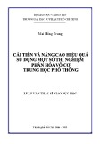 Luận văn Thạc sĩ Giáo dục học: Cải tiến và nâng cao hiệu quả sử dụng một số thí nghiệm phần Hóa vô cơ trung học phổ thông