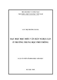 Luận án Tiến sĩ Khoa học giáo dục: Dạy học đọc hiểu văn bản nghị luận ở trường trung học phổ thông