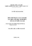 Tóm tắt Luận án Tiến sĩ Lịch sử: Đảng bộ tỉnh Hà Nam lãnh đạo xây dựng tổ chức cơ sở Đảng từ năm 1997 đến năm 2010