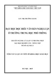 Tóm tắt Luận án Tiến sĩ Khoa học giáo dục: Dạy học đọc hiểu văn bản nghị luận ở trường trung học phổ thông