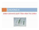 Bài giảng Phân tích báo cáo tài chính: Chương 6 - Nguyễn Hoàng Phi Nam