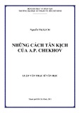 Luận văn Thạc sĩ Văn học: Những cách tân kịch của A.P. Chekhov