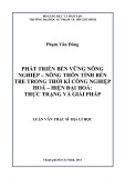 Luận văn Thạc sĩ Địa lý học: Phát triển bền vững nông nghiệp - nông thôn tỉnh Bến Tre trong thời kì công nghiệp hóa - hiện đại hóa: Thực trạng và giải pháp