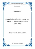 Luận văn Thạc sĩ Lịch sử: Vai trò của nhân dân trong xây dựng và bảo vệ chiến khu Đ (1954-1975)