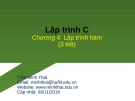 Bài giảng Lập trình C: Chương 4 - Trần Minh Thái