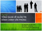 Bài giảng Quản trị hành chính văn phòng: Chương 1 - Nguyễn Thị Tiểu Loan