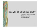 Bài giảng Các vấn đề xã hội của công nghệ thông tin: Lecture 2 - TS. Đào Nam Anh