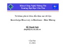 Bài giảng Khai mở dữ liệu: Từ khám phá tri thức đến khai mỏ dữ liệu (Knowledge Discovery in Databases - Data Mining)