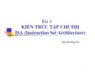 Bài giảng Kiến trúc máy tính - Chương 4: Kiến trúc tập chỉ thị ISA (Instruction Set Architecture)