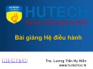 Bài giảng Hệ điều hành - Bài 8: Quản lý nhập xuất