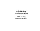 Bài giảng Khai mở dữ liệu: Luật kết hợp (Association rules)