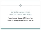 Bài giảng Hệ điều hành Linux - Bài 10: Lưu trữ và các lệnh khác