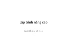 Bài giảng Lập trình nâng cao - Chương 1: Giới thiệu về C++