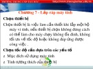 Bài giảng Lắp ráp cài đặt máy tính: Chương 7 - Trung cấp Tây Bắc