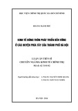 Luận án Tiến sĩ: Kinh tế nông thôn phát triển bền vững ở các huyện phía Tây của thành phố Hà Nội