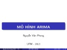 Bài giảng Dự báo: Mô hình Arima - ThS. Nguyễn Văn Phong