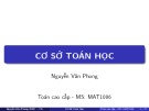 Bài giảng Toán cao cấp: Cơ sở toán học - ThS. Nguyễn Văn Phong