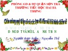 Giáo án điện tử môn Khoa học lớp 4: Động đất và núi lửa ở Nhật Bản - Nguyễn Thị Tuyết