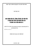 Tóm tắt Luận án Tiến sĩ: Quá trình bảo vệ, củng cố độc lập dân tộc ở Cộng hòa dân chủ nhân dân Lào từ năm 1991 đến năm 2011