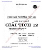  phân dạng và phương pháp giải các chuyên đề giải tích 12 (tập 2: hàm số mũ - logarit - tích phân - số phức): phần 1